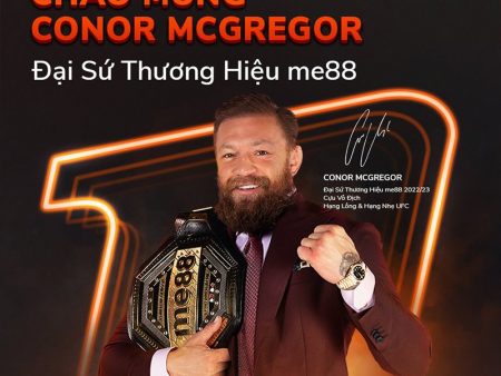 Conor McGregor trở thành đại sứ thương hiệu me88